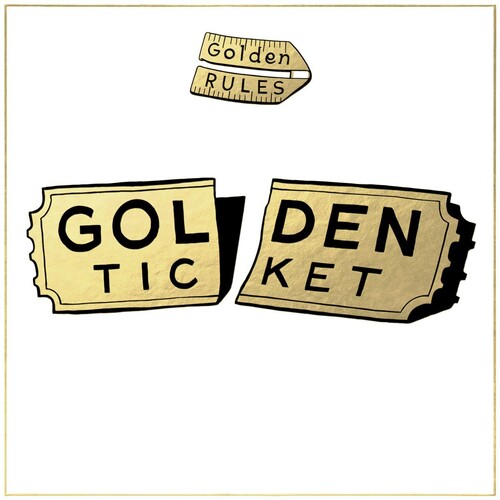 Golden Rules: Golden Ticket - COMPACT DISCS