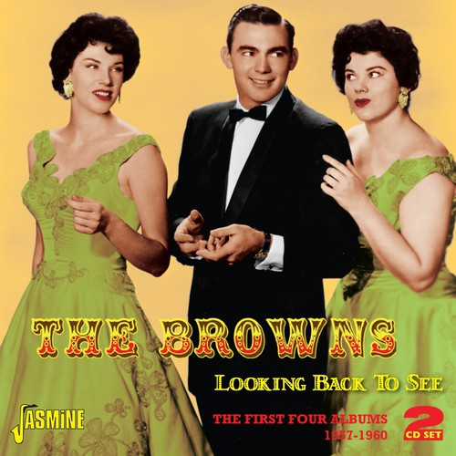The Browns: Looking Back to See: First Four Albums 1957-60 - COMPACT DISCS