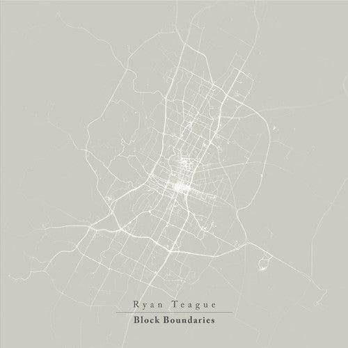 Ryan Teague- Block Boundaries ( LP )