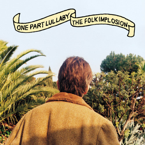 Folk Implosion: One Part Lullaby - COMPACT DISCS