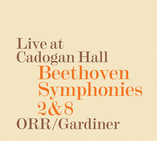 Beethoven / Gardiner / Orchestre Revolutionnaire: Syms 2 & 8 - COMPACT DISCS