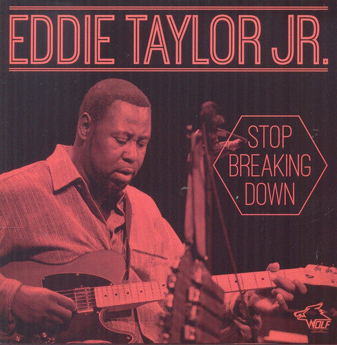 Eddie Taylor Jr.: Stop Breaking Down - COMPACT DISCS