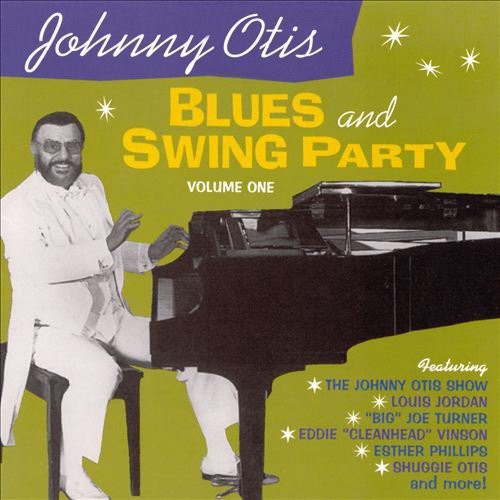 Various Artists: Johnny Otis Blues & Swing Party Vol.1 - COMPACT DISCS