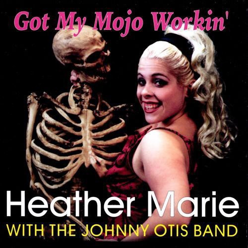 Heather Marie: Got My Mojo Working - COMPACT DISCS