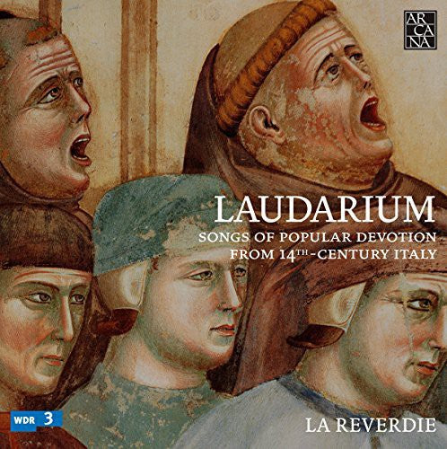 La Reverdie: Laudarium-Songs of Popular Devotion from 14th - COMPACT DISCS