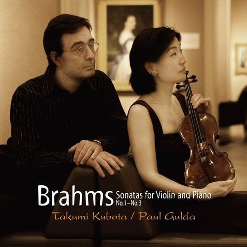 Takumi Kubota: Brahms: Violin Sonata - COMPACT DISCS