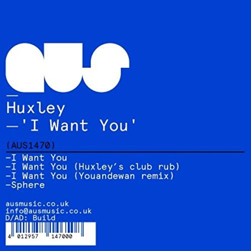 Huxley: I Want You - 12-INCH SINGLE