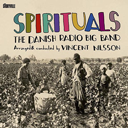 Nilsson, Vincent / Danish Radio Big Band: Spirituals - CD