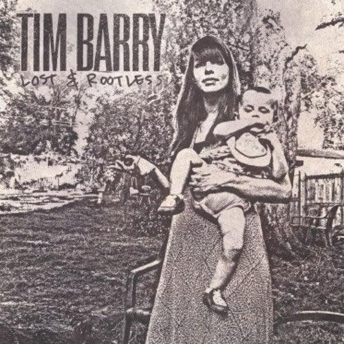 Tim Barry- Lost & Rootless ( LP )