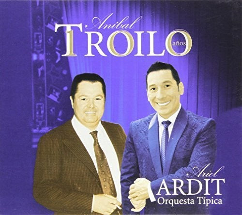 Ariel Ardit: Anibal Troilo 100 Anos - CD