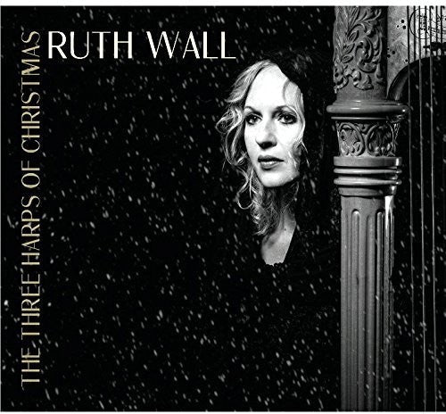 Ruth Wall: Three Harps of Christmas - COMPACT DISCS