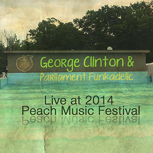 George Clinton & Parliament Funkadelic: Live at Peach Music Festival 2014 - COMPACT DISCS