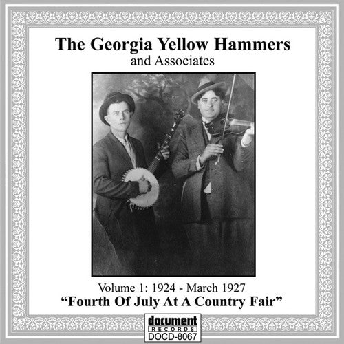 Georgia Yellow Hammers: Vol. 1: Fourth of July at a Country Fair - COMPACT DISCS