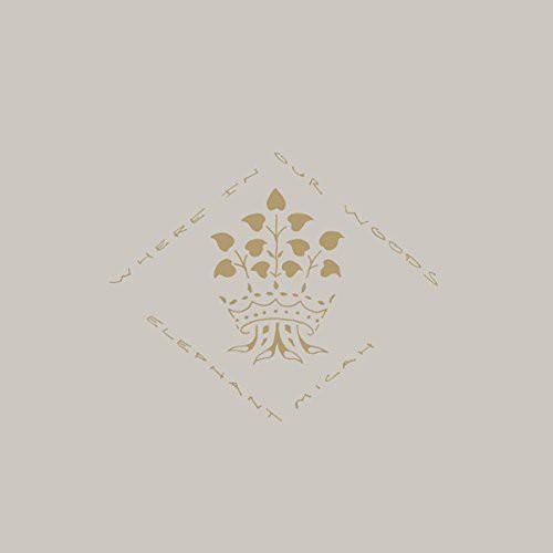 Elephant Micah- Where in Our Woods ( LP )