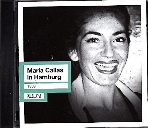 Callas / Ndr Sinfonieorchester / Rescigno: Maria Callas in Hamburg - COMPACT DISCS
