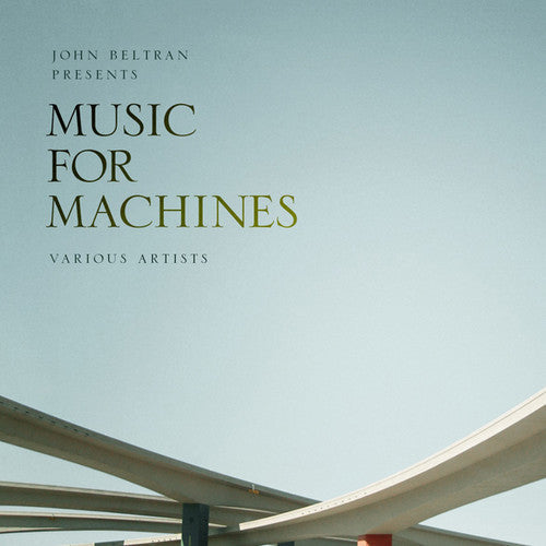 John Beltran: John Beltran Presents Music for Machines 2 - VINYL