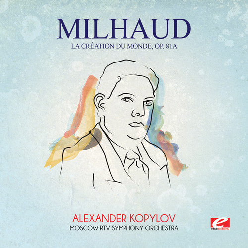 Darius Milhaud: Milhaud: La Creation Du Monde Op. 81A - COMPACT DISCS