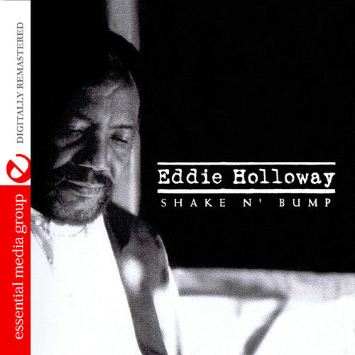 Eddie Holloway: Shake N Bump - COMPACT DISCS