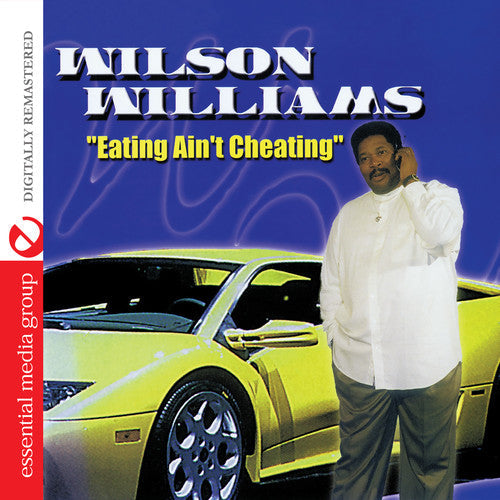 Willie Williams: Eating Ain't Cheating - COMPACT DISCS