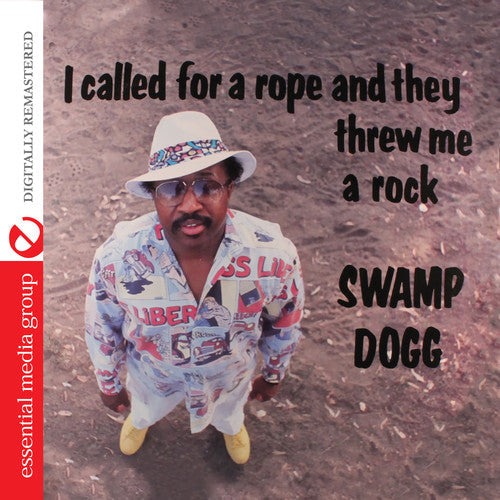 Swamp Dogg: I Called for a Rope & They Threw Me a Rock - CD