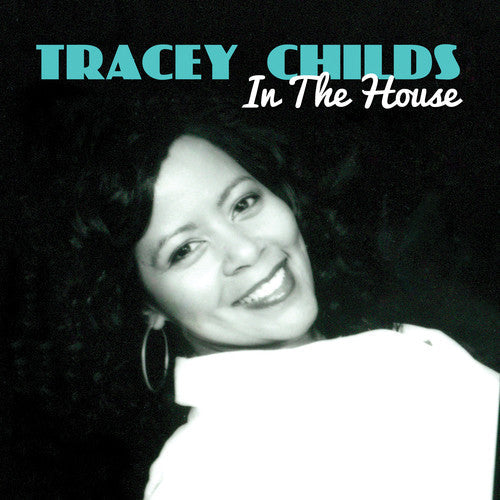 Tracey Childs: In House - CD