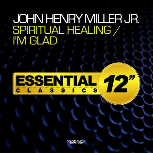 John Henry Miller: Spiritual Healing / I'm Glad - CD