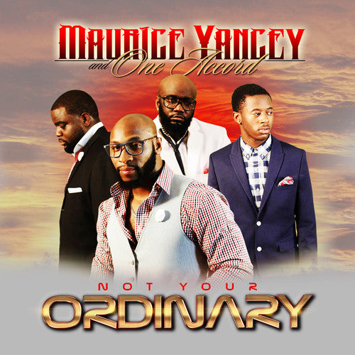 Maurice Yancey & One Accord: Not Your Ordinary - COMPACT DISCS