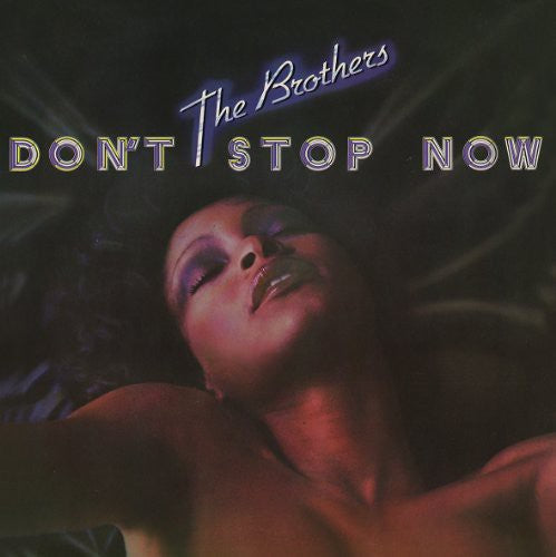Brothers: Dont Stop Now - CD