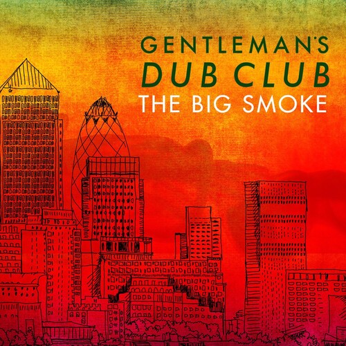 Gentleman's Dub Club: The Big Smoke - VINYL