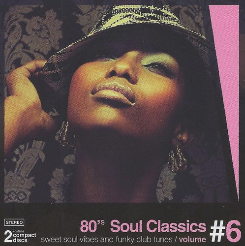 Various Artists: 80's Soul Classics Vol. 6 - CD
