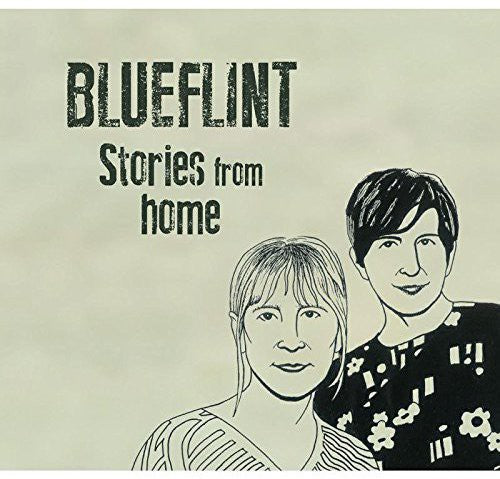 Blueflint: Stories from Home - COMPACT DISCS