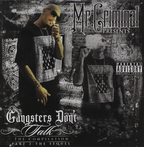 Mr Criminal: The Sequel GS Dont Talk - COMPACT DISCS