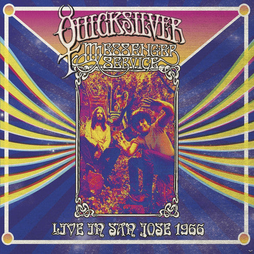 Quicksilver Messenger Service: Live In San Jose - September 1966 - VINYL