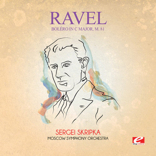 Ravel: Bolero in C Major M 81 - COMPACT DISCS