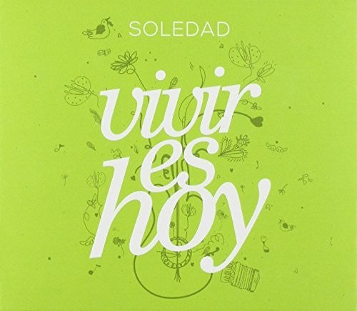 Soledad: Vivir Es Hoy - COMPACT DISCS