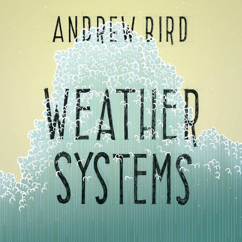 Andrew Bird- Weather Systems [Vinyl] ( LP )