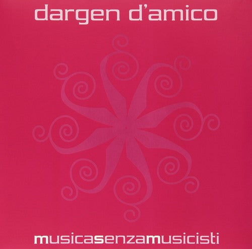 Dargen d'Amico: Musica Senza Musicisti { Record }