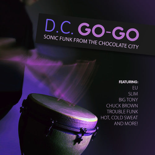 Various Artists: D.C. Go-Go: Sonic Funk from Chocolate City - CD