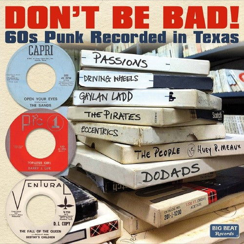 Various Artists: Don't Be Bad 60s Punk Recorded in Texas - CD