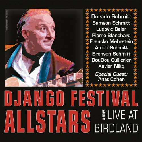 Django Festival Allstars: Live at Birdland & More - CD