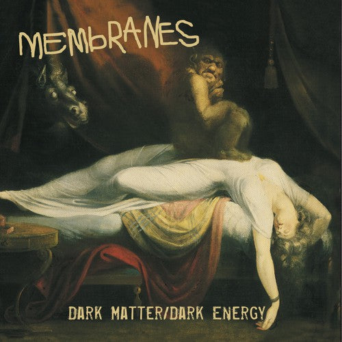The Membranes: Dark Matter / Dark Energy - CD