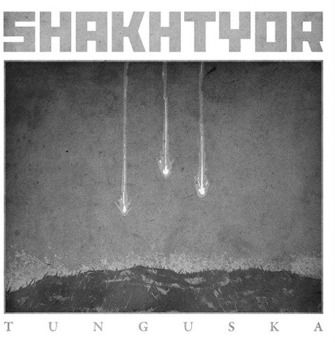 Shakhtyor: Tunguska - CD