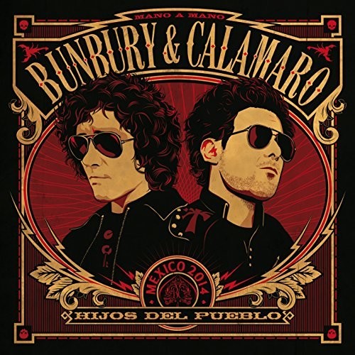 Bunbury & Calamaro: Hijos Del Pueblo - CD