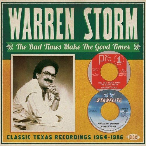 Warren Storm: Bad Times Make the Good Times: 1964-86 - CD