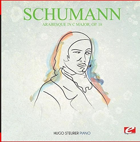 Schumann: Arabesque in C Major Op. 18 - COMPACT DISCS