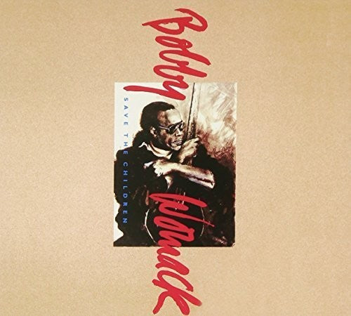 Bobby Womack: Save the Children - CD