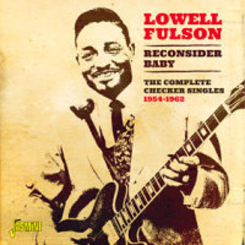 Lowell Fulson: Reconsider Baby the Complete Checker Singles 1954 - COMPACT DISCS