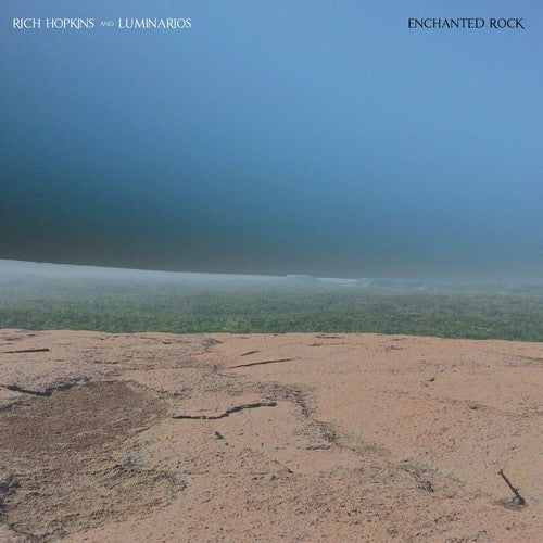 Rich Hopkins & Luminarios: Enchanted Rock { Record }