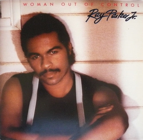 Ray Parker Jr.: Woman Out of Control - VINYL