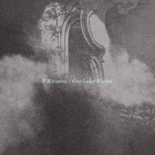 Will Stratton: Gray Lodge Wisdom { Record }